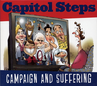 'Campaign and Suffering' Capitol Steps CD